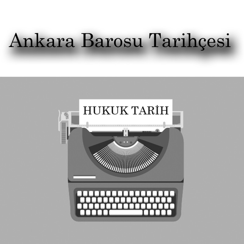 Ankara Barosu Tarihçesi