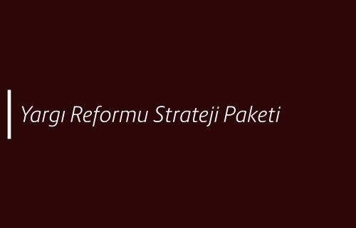 Yargı Reformu Strateji Paketi
