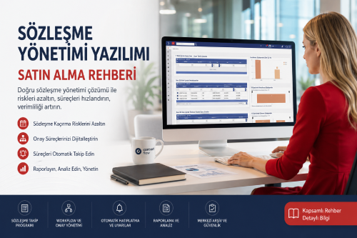 Sözleşme Yönetimi Yazılımı Satın Alma Rehberi